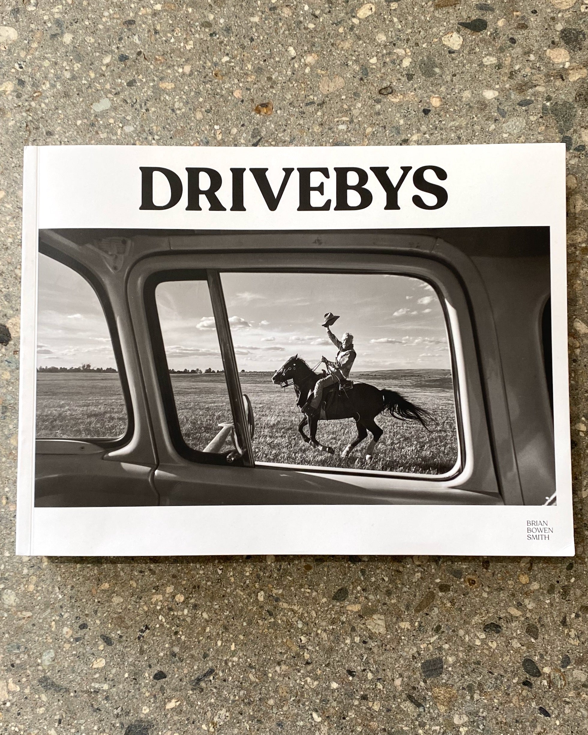 Drivebys 2nd Edition by Brian Bowen Smith