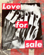 Love for Sale: The Words and Pictures of Barbara Kruger Kate Linker; Barbara Kruger , Abrams Inc, 1990
