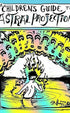 The Children's Guide to Astral Projection Book
