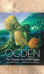 The Visionary Art of Bill Ogden, Hardback Book