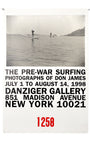 Vintage "The Pre-War Surfing Photographs by Don James" Danzinger Gallery Exhibition Poster, 1998 Full View